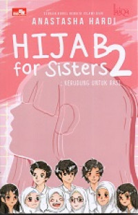 Image of Hijab for Sisters 2 : Kerudung untuk Rasi