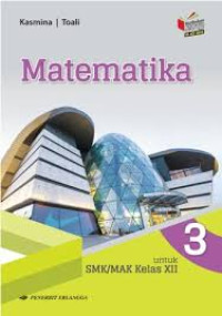 Image of Matematika 3 SMK/MAK Kelas XII K 13 KI KD 2018