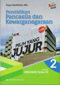 Image of Pendidikan Pancasila dan Kewarganegaraan 2 untuk SMK kelas XI