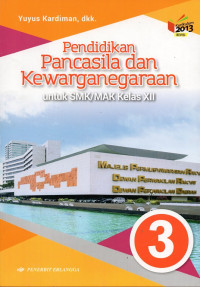 Image of Pendidikan Pancasila dan Kewarganegaraan 3 untuk SMK kelas XII