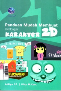 Image of Panduan Mudah Membuat Berbagai Karakter 2D