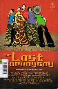 Image of The Last Barongsay : Kejarlah impian sampai kau puas!