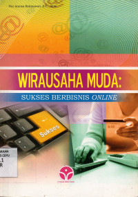 Image of Wirausaha Muda : Sukses Berbisnis Online