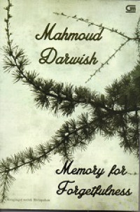 Image of Memory for Forgetfulness = Mengingat untuk Melupakan
